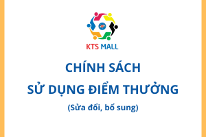 CHÍNH SÁCH SỬ DỤNG ĐIỂM THƯỞNG (SỬA ĐỔI, BỔ SUNG)
