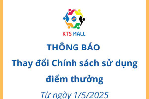 THÔNG BÁO THAY ĐỔI CHÍNH SÁCH SỬ DỤNG ĐIỂM THƯỞNG